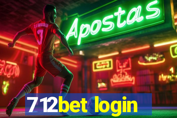 712bet login